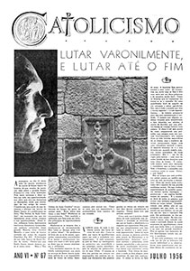 Catolicismo nº 67 — julho de 1956