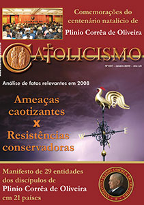 Catolicismo nº 697 — janeiro de 2009